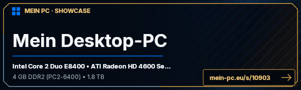 PC-Showcase Mein Desktop-PC von pdome auf MEIN PC