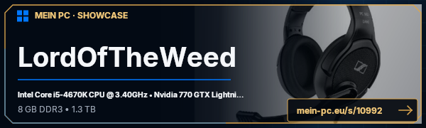 PC-Showcase LordOfTheWeed von LordOfTheWeed auf MEIN PC