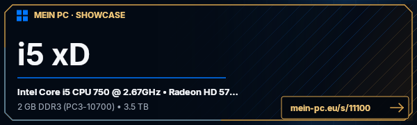 PC-Showcase i5 xD von Sh4bl0n3 auf MEIN PC