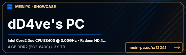 PC-Showcase dD4ve's PC von dD4ve auf MEIN PC