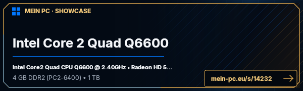 PC-Showcase Intel Core 2 Quad Q6600 von Kkshi60 auf MEIN PC