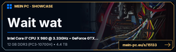 PC-Showcase Wait wat von Daunilein auf MEIN PC