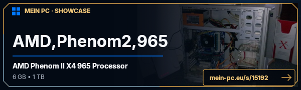 PC-Showcase AMD,Phenom2,965 von manne48 auf MEIN PC