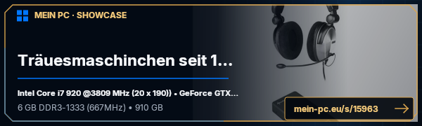 PC-Showcase Träuesmaschinchen seit 1 1/2 Jahren von derKreisweise auf MEIN PC