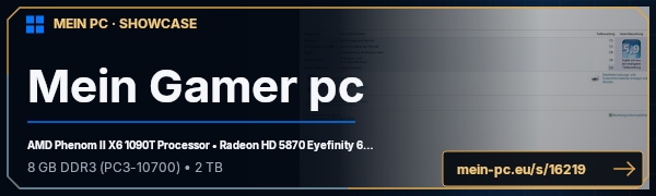 PC-Showcase Mein Gamer pc von Mueffelmauke auf MEIN PC
