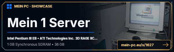PC-Showcase Mein 1 Server von witti auf MEIN PC