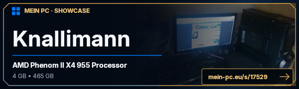 PC-Showcase Knallimann von Knallimann auf MEIN PC