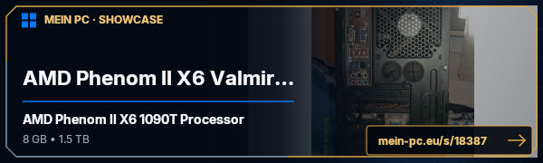 PC-Showcase AMD Phenom II X6 Valmir Win7 von Valix1989 auf MEIN PC