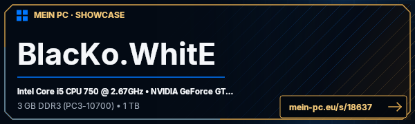 PC-Showcase BlacKo.WhitE von BlacKo.WhitE auf MEIN PC