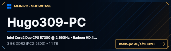 PC-Showcase Hugo309-PC von hugo309 auf MEIN PC