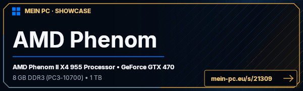 PC-Showcase AMD Phenom von weasel auf MEIN PC
