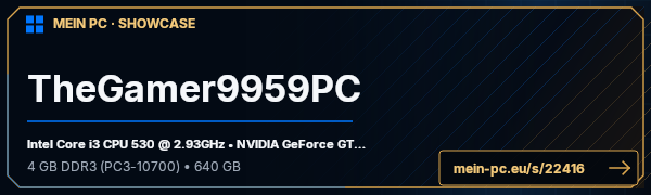 PC-Showcase TheGamer9959PC von TheGamer9959 auf MEIN PC