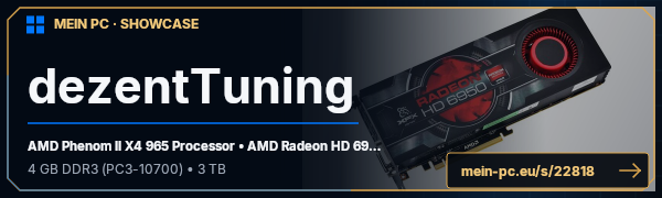 PC-Showcase dezentTuning von RAFkastl auf MEIN PC