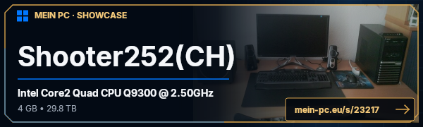 PC-Showcase Shooter252(CH) von Shooter252(CH) auf MEIN PC