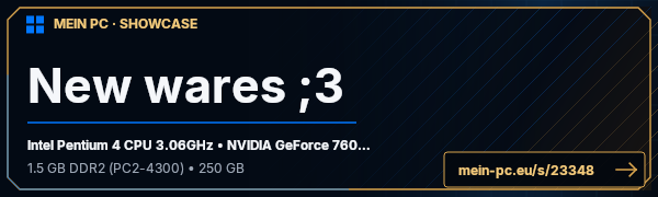 PC-Showcase New wares ;3 von Elitesniper auf MEIN PC
