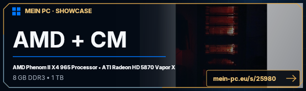 PC-Showcase AMD + CM von Dannyboy auf MEIN PC