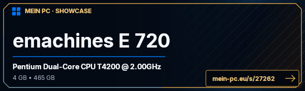PC-Showcase emachines E 720 von Freakrose auf MEIN PC