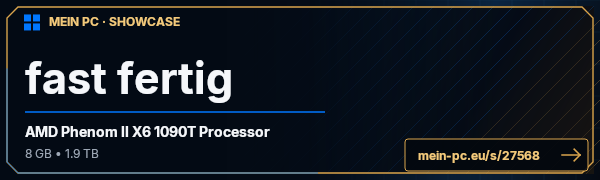 PC-Showcase fast fertig von KaqqBooN auf MEIN PC