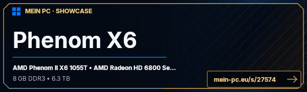PC-Showcase Phenom X6 von Yello auf MEIN PC
