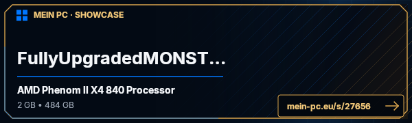 PC-Showcase FullyUpgradedMONSTER von BadBubi auf MEIN PC