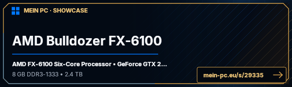 PC-Showcase AMD Bulldozer FX-6100 von Schildkroete auf MEIN PC