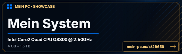 PC-Showcase Mein System von xXxXMLWXxXx auf MEIN PC
