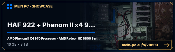 PC-Showcase HAF 922 + Phenom II x4 970 BE von derroterecher auf MEIN PC