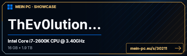 PC-Showcase ThEv0lution :D von ThEv0lution auf MEIN PC