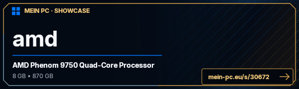 PC-Showcase amd von rewesun auf MEIN PC