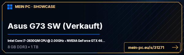 PC-Showcase Asus G73 SW (Verkauft) von Jo4fun auf MEIN PC