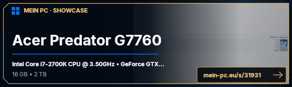 PC-Showcase Acer Predator G7760 von xXxM4nuelxXx auf MEIN PC