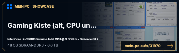 PC-Showcase Gaming Kiste (alt, CPU und Mainboard verkauft --> neues Profil erstellt) von RiseAgainst auf MEIN PC