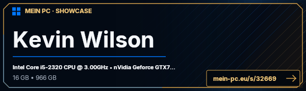PC-Showcase Kevin Wilson von Kevin Wilson auf MEIN PC
