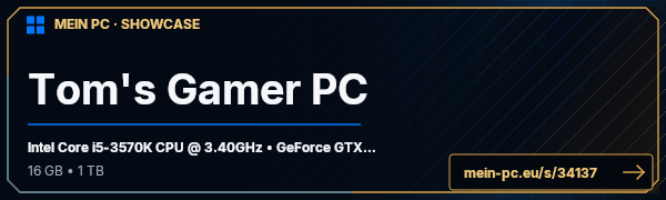 PC-Showcase Tom's Gamer PC von Tommi23 auf MEIN PC