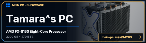PC-Showcase Tamara^s PC von Tamara auf MEIN PC