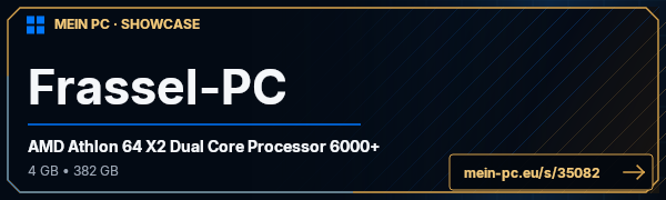 PC-Showcase Frassel-PC von FrasselLP auf MEIN PC