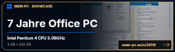 PC-Showcase 7 Jahre Office PC von Mtgxyz auf MEIN PC