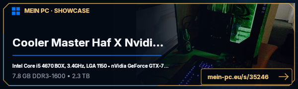 PC-Showcase Cooler Master Haf X Nvidia Edition von Shooter252(CH) auf MEIN PC