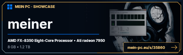 PC-Showcase meiner von wotan1990 auf MEIN PC