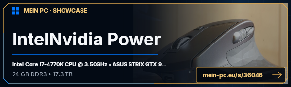 PC-Showcase IntelNvidia Power von indiziert92 auf MEIN PC