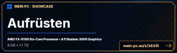 PC-Showcase Aufrüsten von Matt_2m22 auf MEIN PC