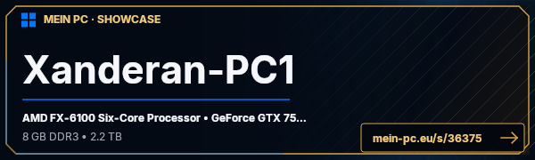 PC-Showcase Xanderan-PC1 von Xanderan auf MEIN PC
