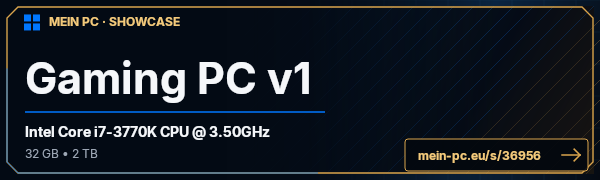 PC-Showcase Gaming PC v1 von ShinTuX auf MEIN PC