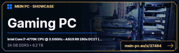 PC-Showcase Gaming PC von PePe006 auf MEIN PC