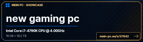 PC-Showcase new gaming pc von zfg auf MEIN PC
