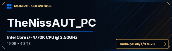 PC-Showcase TheNissAUT_PC von TheNissAUT auf MEIN PC