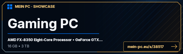 PC-Showcase Gaming PC von Pwgk769 auf MEIN PC