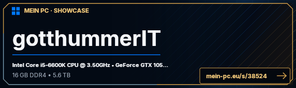 PC-Showcase gotthummerIT von gotthummerIT auf MEIN PC