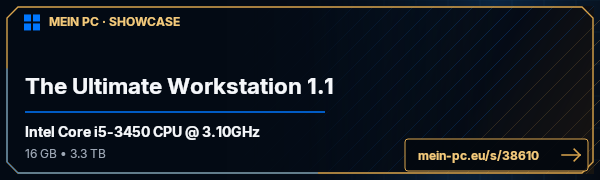 PC-Showcase The Ultimate Workstation 1.1 von matthias.ertl auf MEIN PC