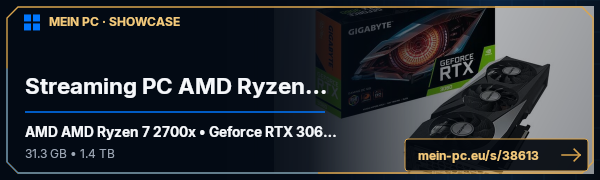 PC-Showcase Streaming PC AMD Ryzen 7 2700x & Gigabyte 3060Ti  von Meikel auf MEIN PC